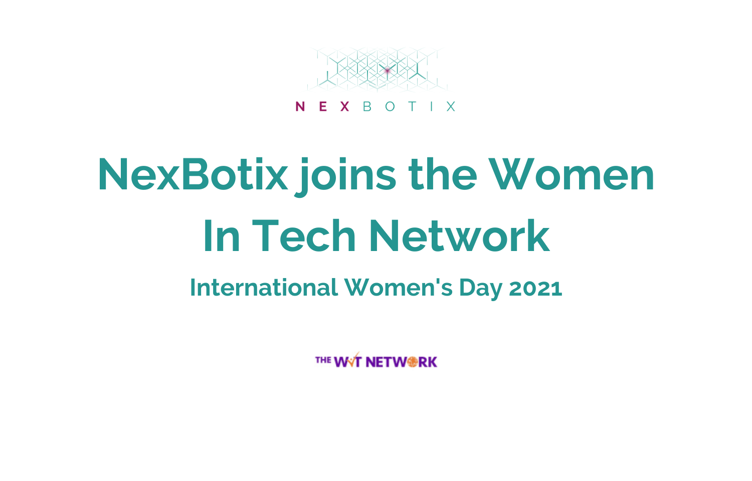 International Women’s Day 2021 NexBotix Joins Women In Tech Network